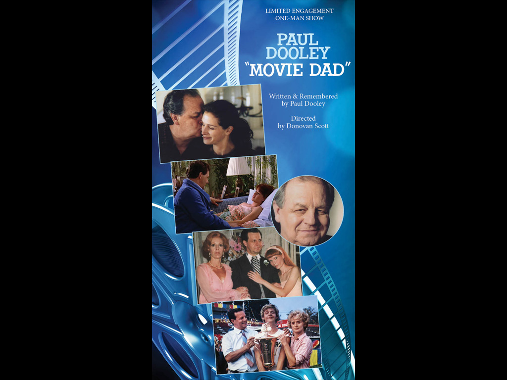 Paul Dooley “Movie Dad”