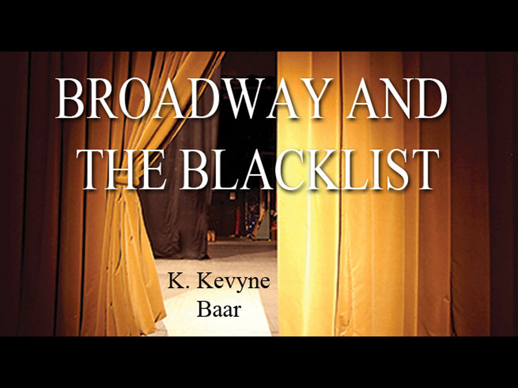 Broadway and the Blacklist