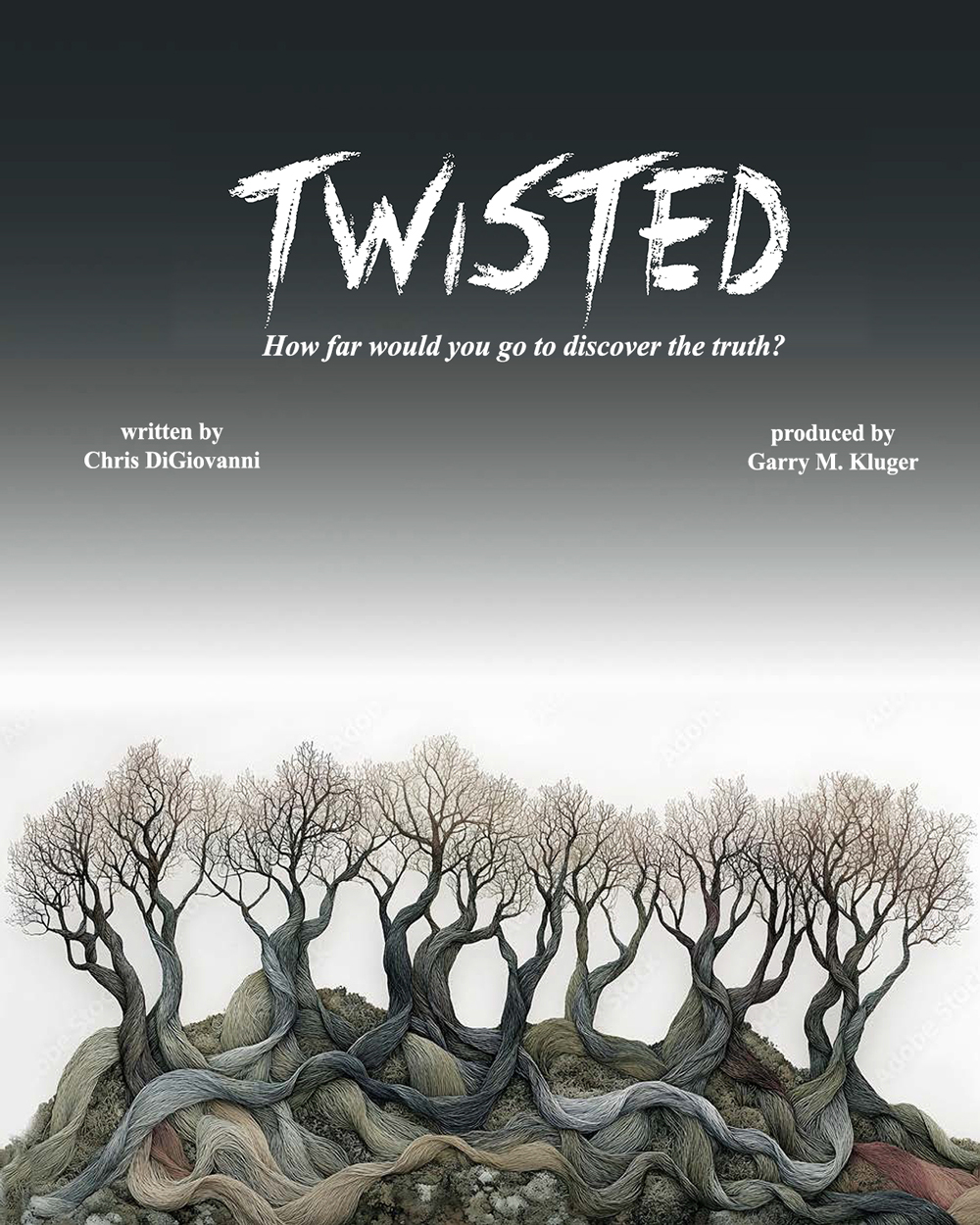 Poster for TWISTED: bare winter trees with braided roots; tagline reads 'How far would you go to discover the truth?'
